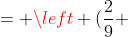 = left (frac{2}{9} + frac{1}{5} 
ight ) + left ( frac{3}{10} + frac{1}{6} 
ight ) =