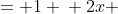 \left\\beginmatrix 2x & + y &= 1 \\ 2x & +y &=5 \endmatrix\right.