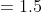 \tan \alpha +\sec \alpha =1.5