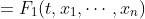 \small \begin{align*} \frac{\mathrm{d} x_1}{\mathrm{d} t}&=F_1(t,x_1,\cdots,x_n)\\ \frac{\mathrm{d} x_2}{\mathrm{d} t}&=F_2(t,x_1,\cdots,x_n)~~~~~~~~~~~~~~~~~~~~~~~(1)\\ \frac{\mathrm{d} x_n}{\mathrm{d} t}&=F_n(t,x_1,\cdots,x_n) \end{align*}