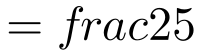tantheta =frac{2}{5}