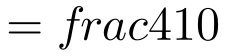 tantheta =frac{4}{10}