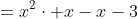 =x^2cdot x-x-3