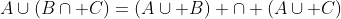 Acup(Bcap C)=(Acup B) cap (Acup C)