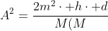 A^2=frac{2m^2cdot hcdot d}{M(M+m)}