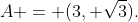 A = (3, sqrt3).