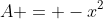 A = -x^{2}+19x-2