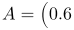 A=\begin{pmatrix}0.6 & 0.2 & 0.2 \\ 0.1 & 0.4 & 0.5 \\ 0.1 & 0.2 & 0.2\end{pmatrix}