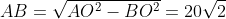 AB=\sqrt{AO^{2}-BO^{2}}=20\sqrt{2}