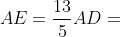 AE=\frac{13}{5}AD= \frac{13}{5}OB