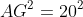 AG^{2}=20^{2}+5^{2}