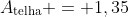 A_{	ext{telha}} = 1,35