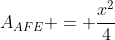A_{AFE} = frac{x^{2}}{4}