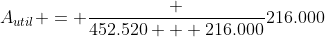 A_{util} = frac {452.520 + 216.000}{216.000}