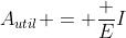 A_{util} = frac {E}{I}