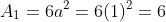 A_1=6a^2=6(1)^2=6