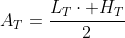 A_T=frac{L_Tcdot H_T}{2}