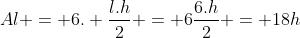 Al = 6. frac{l.h}{2} = 6frac{6.h}{2} = 18h