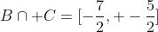 Bcap C=[-frac{7}{2}, -frac{5}{2}]