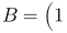 B=\left(\begin{array}{ccc}1 & 2 & -1 \\ 2 & -2 & 3 \\ -1 & 0 & 2\end{array}\right)