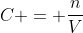 C = frac{n}{V}