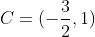 C=(-frac{3}{2},1)