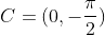 C=(0,-frac{pi}{2})