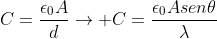 C=frac{epsilon_0A}{d}ightarrow C=frac{epsilon_0Asen	heta}{lambda}
