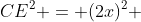 CE^2 = (2x)^2 + x^2 - 2 cdot 2x cdot x cdot (-frac{1}{2})