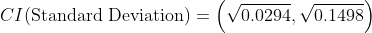 CI(Standard Deviation) = (10.0294, 0.1498