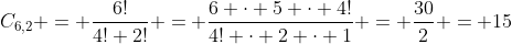 C_{6,2} = frac{6!}{4! 2!} = frac{6 cdot 5 cdot 4!}{4! cdot 2 cdot 1} = frac{30}{2} = 15