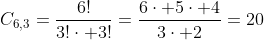 C_{6,3}=frac{6!}{3!cdot 3!}=frac{6cdot 5cdot 4}{3cdot 2}=20