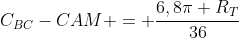 C_{BC}-C{AM} = frac{6,8pi R_T}{36}