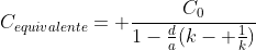 C_{equivalente}= frac{C_0}{1-frac{d}{a}(k- frac{1}{k})}