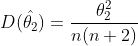 D(\hat{\theta_2})=\frac{\theta_2^2}{n(n+2)}