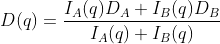 D(q)=\frac{I_A (q)D_A+I_B(q)D_B}{I_A(q)+I_B(q)}