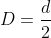 D=frac{d}{2}+d_1