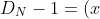 D_N-1=(x+1)(y+1)(z+1)-1
