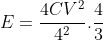 E=frac{4CV^2}{4^2}.frac{4}{3}