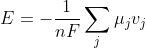 E=-\frac{1}{nF}\sum_{j}\mu_jv_j\; \; \; \; \; \; \; \; 15