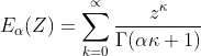 E_{\alpha }(Z)=\sum ^{\propto }_{k=0} \frac{z^{\kappa }}{\Gamma (\alpha \kappa +1)}