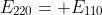 E_{220}= E_{110}