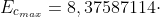 E_{c_{max}}=8,37587114cdot;10^{-19}J