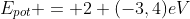E_{pot} = 2 (-3,4)eV
