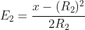 E_2=frac{x-(R_2)^2}{2R_2}