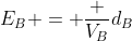 E_B = frac {V_B}{d_B}