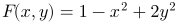 \fn_jvn \large {\color{Red} F(x,y)=1-x^2+2y^2}