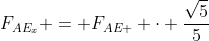 F_{AE_{x}} = F_{AE } cdot frac{sqrt{5}}{5}