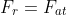 F_r=F_{at}