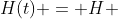 H(t) = H + V_{A} t - frac{1}{2} gt^{2}